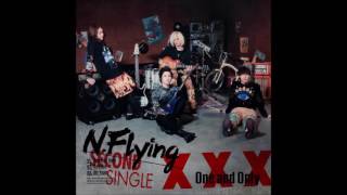 NFlying  Oh Yeah One and Only [upl. by Daegal]