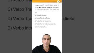 QUESTÃO DE CONCURSO  TRANSITIVIDADE VERBAL [upl. by Barbaresi426]