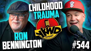 YKWD 544  Ron Bennington  Childhood Trauma [upl. by Sairahcaz]