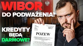 WIBOR Do SĄDU Szansa na DARMOWY KREDYT Czy PUSTE OBIETNICE Kancelarii [upl. by Carine]