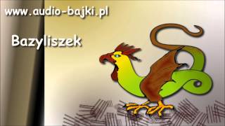 Bazyliszek mp3 darmowa audiobajka [upl. by Natsud]