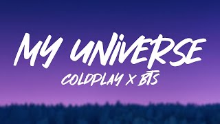 Coldplay X BTS  My Universe Lyrics [upl. by Yendor712]