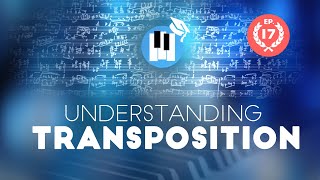 Transposition  Music Theory Lessons [upl. by Eahc7]