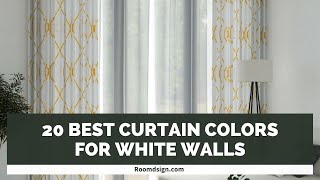 What Color Curtains go with White Walls [upl. by Derriey611]