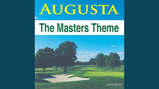 Augusta The Masters Theme [upl. by Lorrin274]