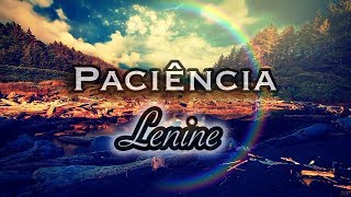 Lenine ♫ Paciência LEGENDADO1999 [upl. by Gnen]