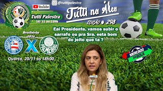 🔴AOVIVO  Tutti na Área 298  Ultimas notícias do Palmeiras [upl. by Armando]