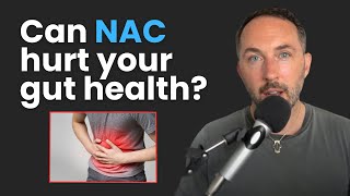 Can NAC hurt your gut health [upl. by Liebowitz277]