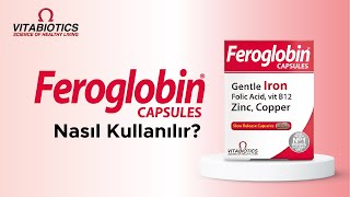 Feroglobin® Capsules Nasıl Kullanılır  Vitabiotics [upl. by Xuagram]