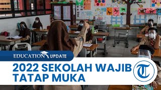 Januari 2022 Sekolah Wajib PTM Terbatas Ini Syarat agar Seluruh Murid Hadir 100 Persen [upl. by Courtnay]