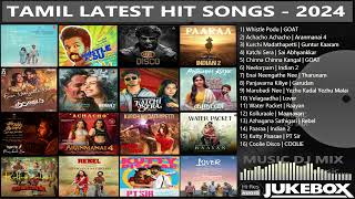 Tamil Latest Hit Songs 2024  Latest Tamil Songs  New Tamil Songs  Tamil New Songs 2024 [upl. by Elleinahc]