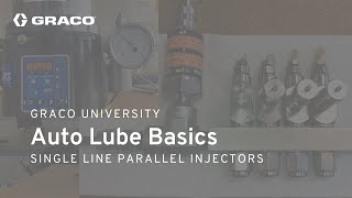 Auto Lube Basics Single Line Parallel Injectors [upl. by Smailliw]