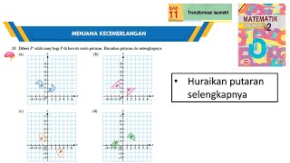 KSSM Matematik Tingkatan 2 Bab 11 Transformasi isometri menjana kecemerlangan no10 Ver2 buku teks [upl. by Countess]