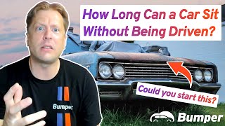 How Long Can a Car Sit Without Being Driven [upl. by Ettezus]