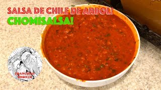 Salsa de Chile de Arbol  Chomisalsa [upl. by Bachman]