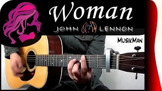 WOMAN 💁‍♀️  John Lennon  GUITAR Cover  MusikMan N°190 [upl. by Tyika65]