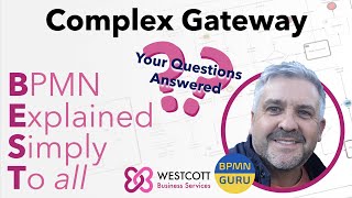 BPMN Tutorial  Complex Gateway Question Exclusive Gateway Inclusive Gateway Parallel Gateway [upl. by Elleraj659]