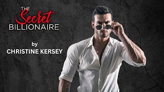 The Secret Billionaire  FULL AUDIOBOOK by Christine Kersey  clean and wholesome romance [upl. by Revorg]