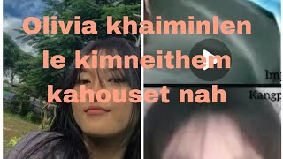 ahung viral ho Olivia khaiminlen le kimneithem kahouset nah [upl. by Aramanta]