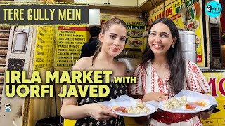 Exploring Irla Market With Uorfi Javed  Tere Gully Mein Ep 55  Curly Tales [upl. by Mosora]