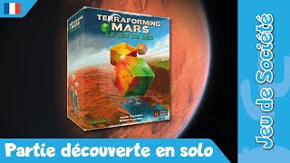 Terraforming Mars le Jeu de Dés  La Partie Découverte en Solo [upl. by Ahsiekim]