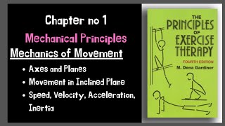 Mechanics of Movements Mechanical principles Kinesiology Chapter 1 part 4 [upl. by Eimmij]