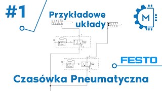 FluidSim Przykładowe układy 1 Czasówka Pneumatyczna [upl. by Ongineb]