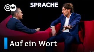 Auf ein WortSprache  DW Deutsch [upl. by Tristan]