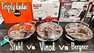 Vinod Vs Stahl Vs Bergner Triply Steel Comparison  best triply Steel kadai [upl. by Boatwright]