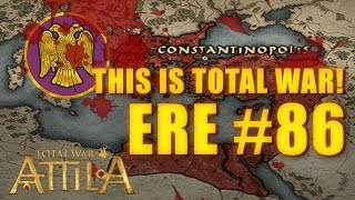 THIS IS TOTAL WAR ATTILA  EASTERN ROMAN EMPIRE 86 [upl. by Angelina405]