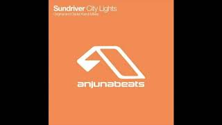 Sundriver  City Lights Original Mix [upl. by Acimehs]