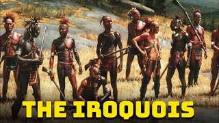 The Iroquois Tribes The Mighty Indigenous Confederation that faced the Europeans  See U in History [upl. by Rosenfeld]