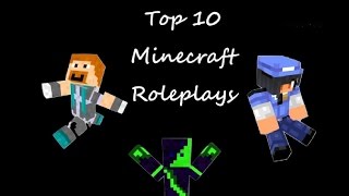 Top 10 Minecraft Roleplays Part 1 10 amp 9 [upl. by Leffert]