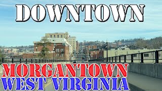 Morgantown  West Virginia  4K Downtown Drive [upl. by Hoagland899]