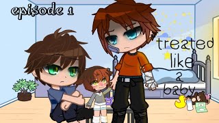 treated like a baby episode 1 please check comments or descriptions [upl. by Baptista]