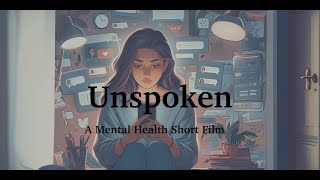 Unspoken 2024  Mental Health Awareness Short Film [upl. by Warford]