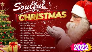 Soulful Christmas Classic 🎄🎅 Soul Christmas Songs Playlist 2022 🎄 Soul Christmas Full Album 🎄 [upl. by Nosned]