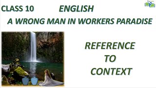 REFERENCE TO CONTEXT II A WRONG MAN IN WORKERS PARADISE II CLASS 10 1ST LANGUAGE ENGLISH KSEEB [upl. by Erasmo]