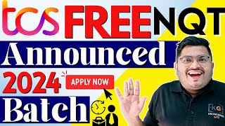 TCS Free NQT 2024 Announced  TCS Hiring 2024 Batch  TCS NQT Off Campus  TCS NQT 2024 Registration [upl. by Argus]