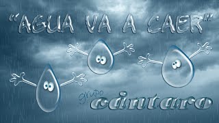 AGUA VA A CAER [upl. by Meenen]