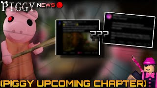 ROBLOX Piggy has UPCOMING CHAPTER 😱  PIGGY News📰 [upl. by Grubman]