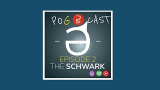 Episode 2 The Schwark [upl. by Genie]