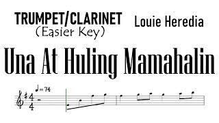 UNA AT HULING MAMAHALIN Trumpet Clarinet Easier Key Sheet Music Backing Track Partitura Louie Heredi [upl. by Awahsoj]