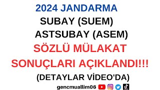 Jandarma Subay SUEM Astsubay ASEM sözlü mülakat sonuçları açıklandı Detaylar videodaasem [upl. by Htur573]