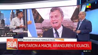 Imputaron a Mauricio Macri Aranguren e Iguacel [upl. by Shelman]