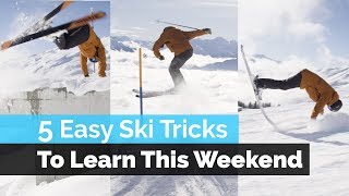 5 Easy Ski Tricks to Learn This Weekend [upl. by Odlauso]