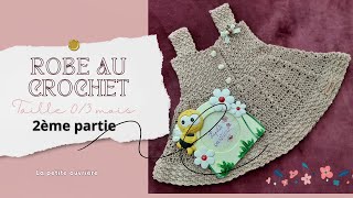 CROCHET Partie 2 Bas de robe pour bébé de 0 à 3 mois [upl. by Aramas]