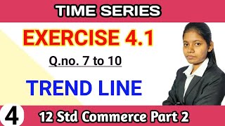 exercise 41 class 12 commerce part 2  Trend line chapter 4 time series maharashtra board lec 4 [upl. by Mrots780]