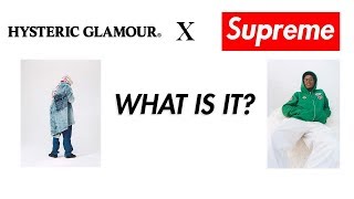 SUPREME x HYSTERIC GLAMOUR  What is it [upl. by Anom580]