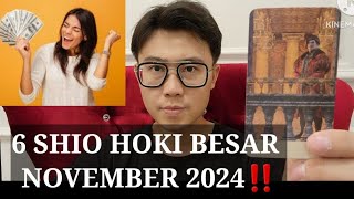 6 SHIO HOKI BERLIMPAH NOVEMBER 2024 ‼️BERUNTUNG DALAM SEGALA HAL [upl. by Ylesara797]